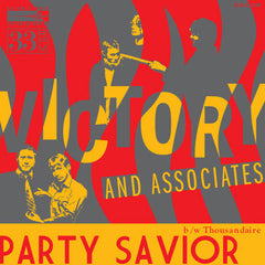 Victory and Associates : "Party Savior" 45