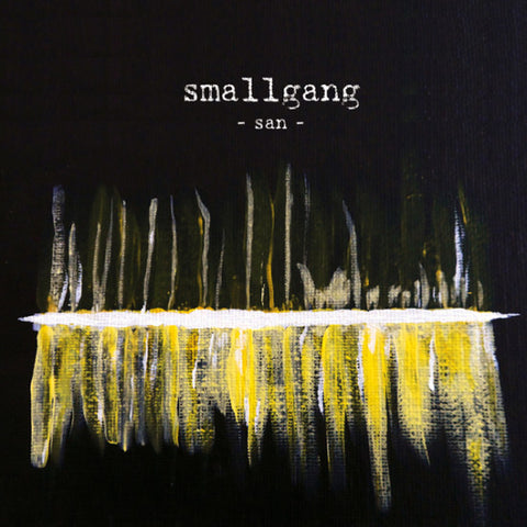 Smallgang : "San" Cd