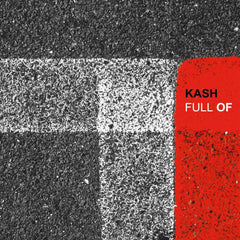 Kash : "Full Of" Lp