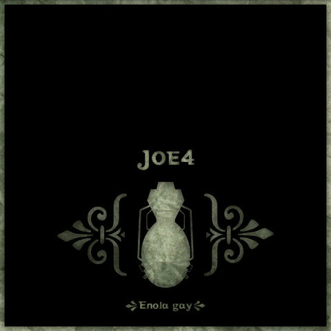 Joe 4 : "Enola Gay" 10"