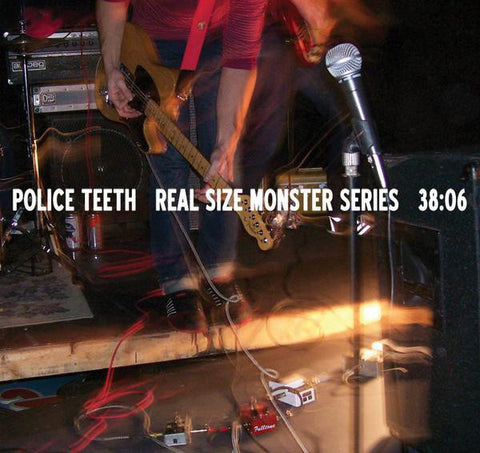 Police Teeth : "Real Size Monster Series" Cd