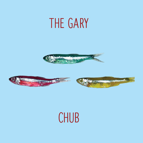 The Gary : "Chub" Cd